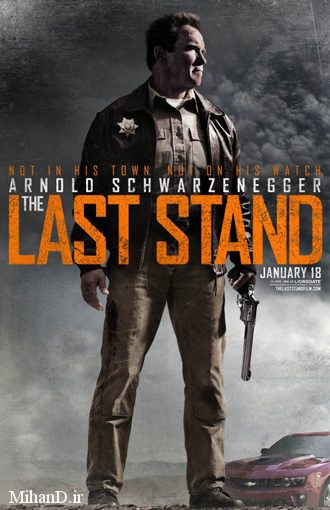 دانلود فیلم The Last Stand با دوبله